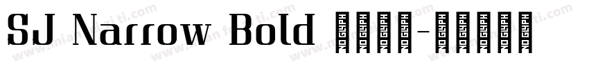 SJ Narrow Bold 常规西方字体转换
